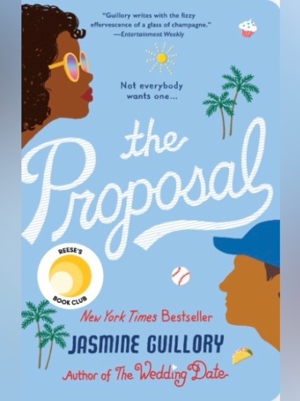 THE PROPOSAL - BESTSELLING NOVEL BY JASMINE GUILLORY - REESE’S BOOK CLUB